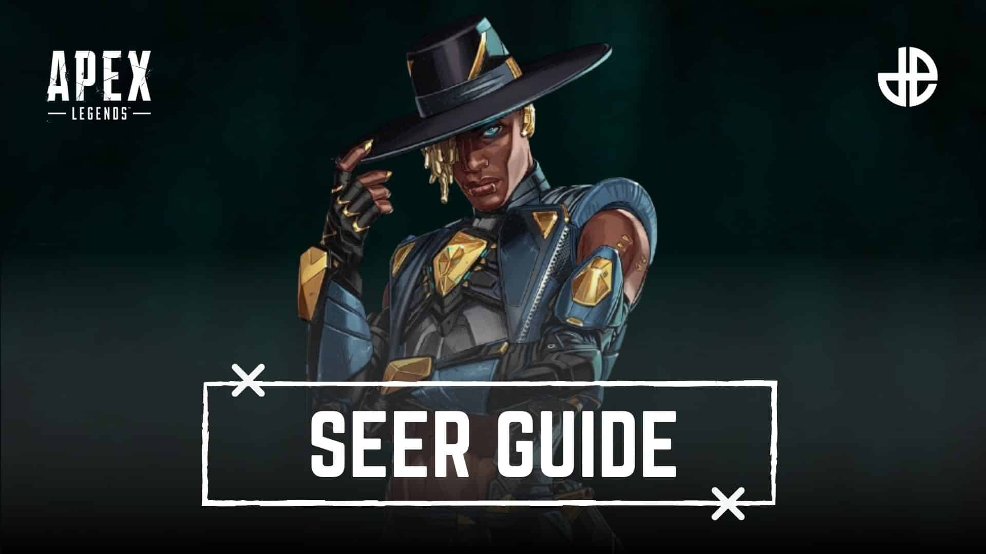 Seer Apex Legends Season 10 guide