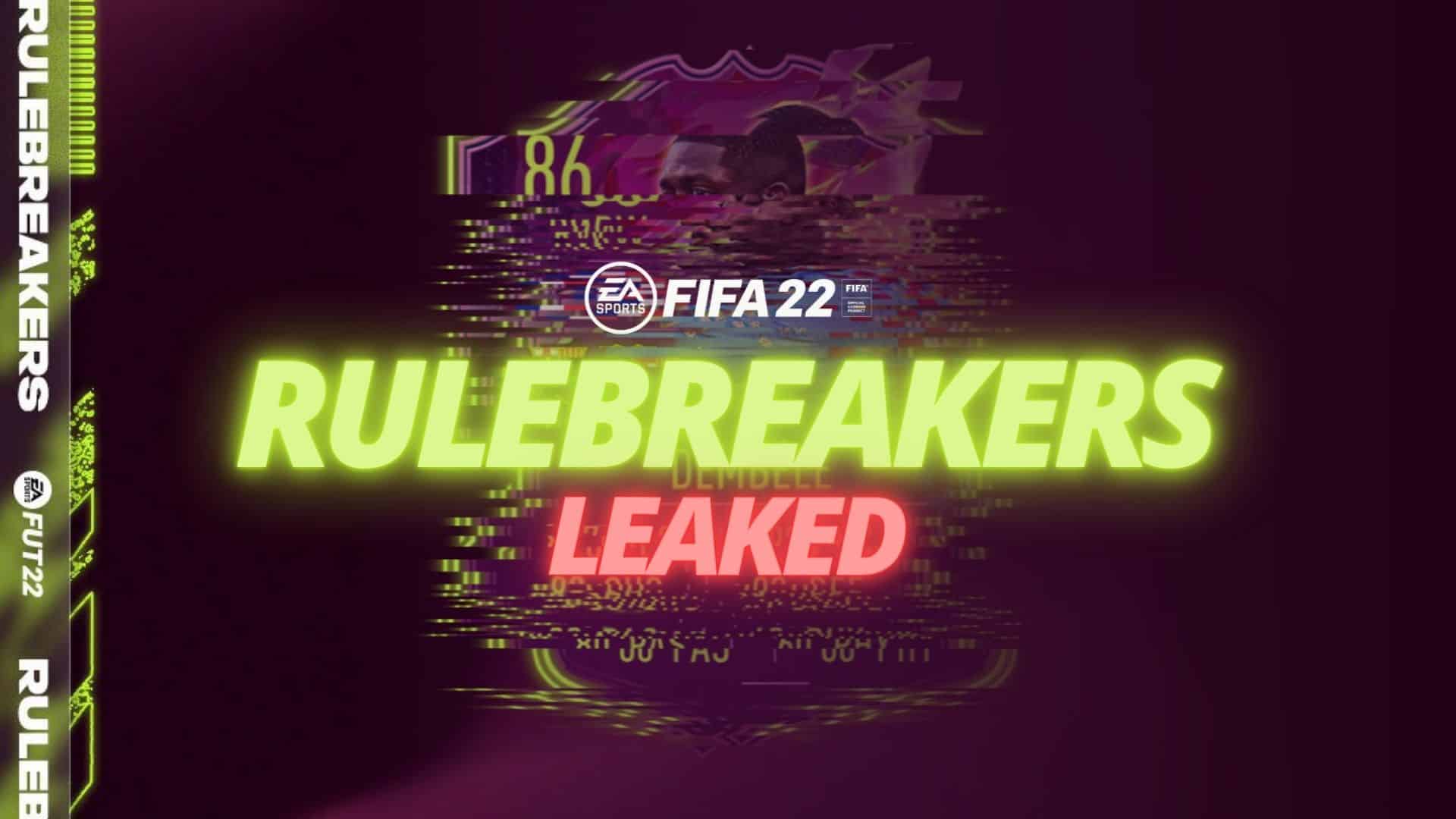 RULEBREAKERS FIFA 22