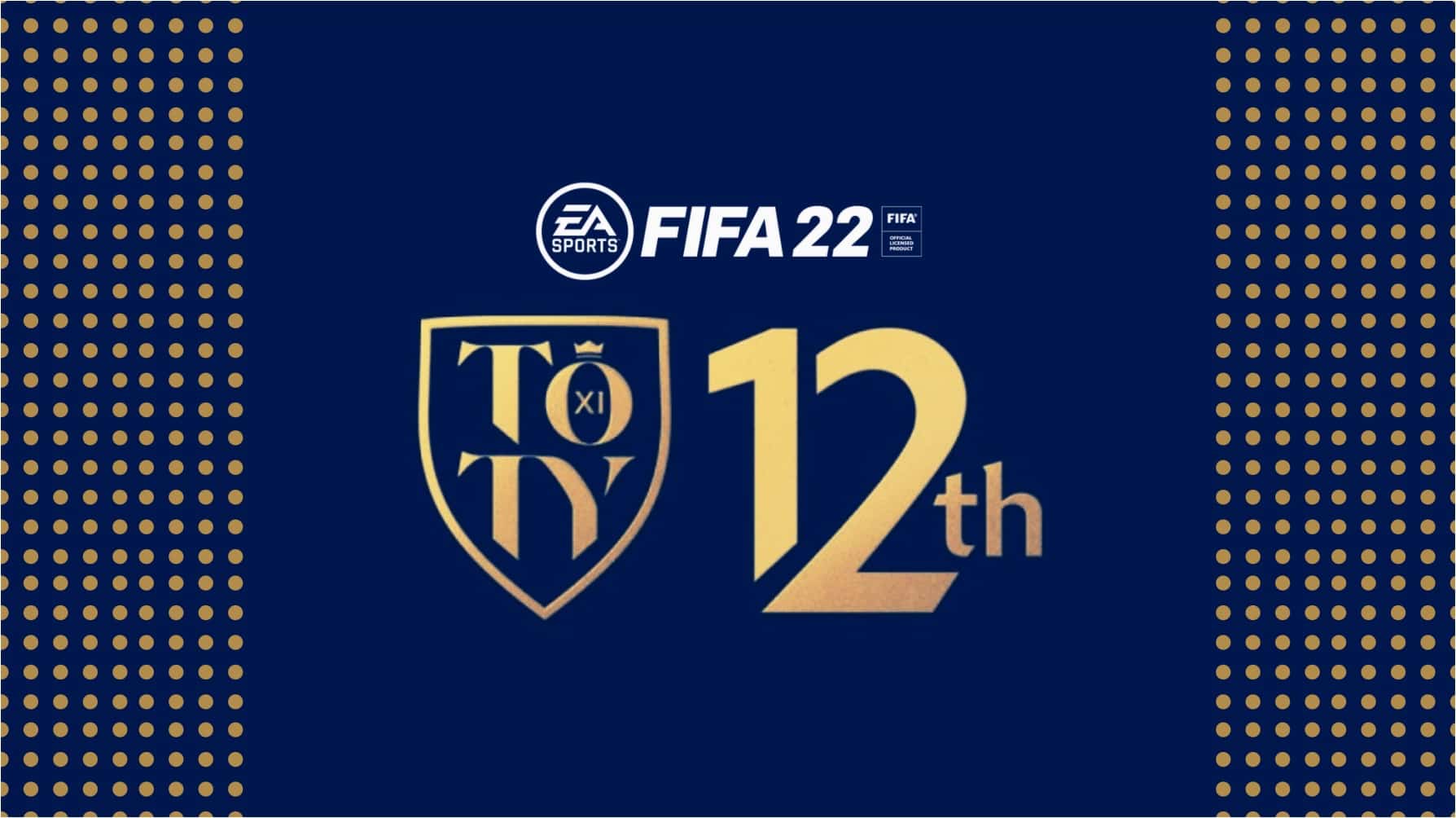FIFA 22 TOTY 12TH MAN TEAM OF THE YEAR