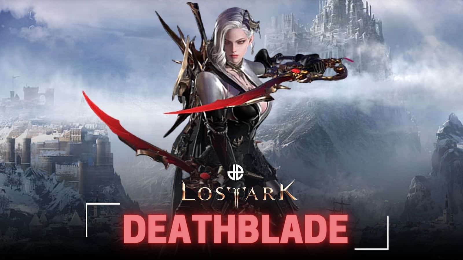 Best Lost Ark Deathblade builds for PvE and PvP