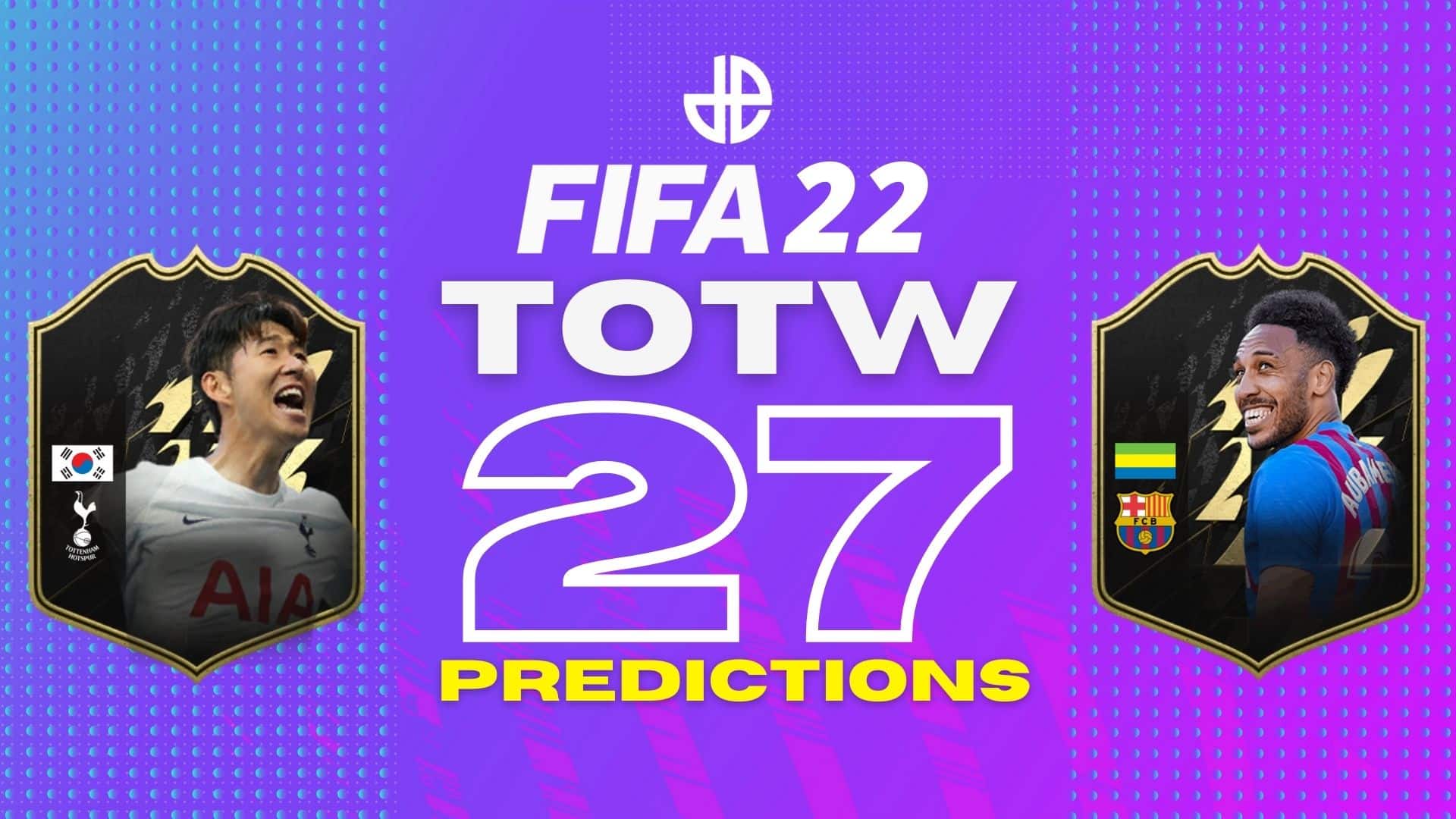 FIFA 22 TOTW 27 cards and predictions