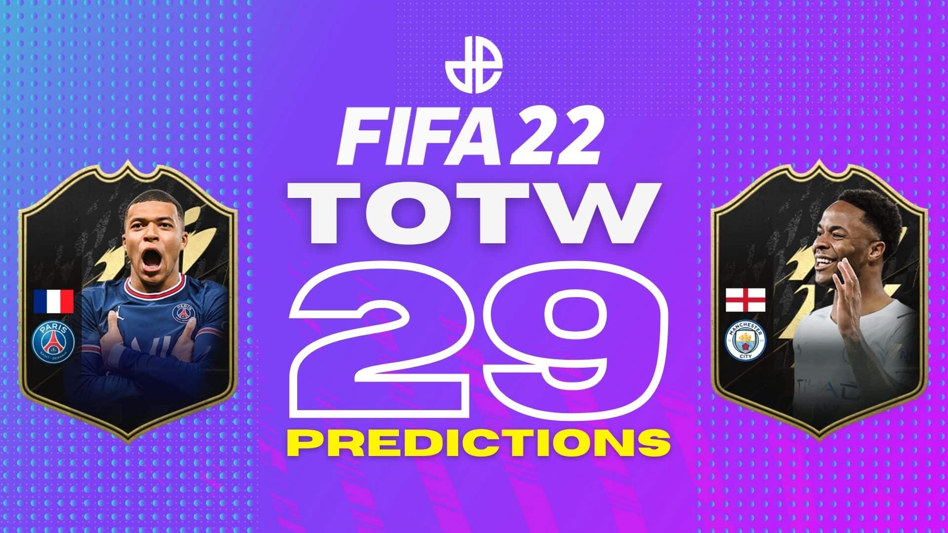 FIFA 22 TOTW 29 cards and predictions
