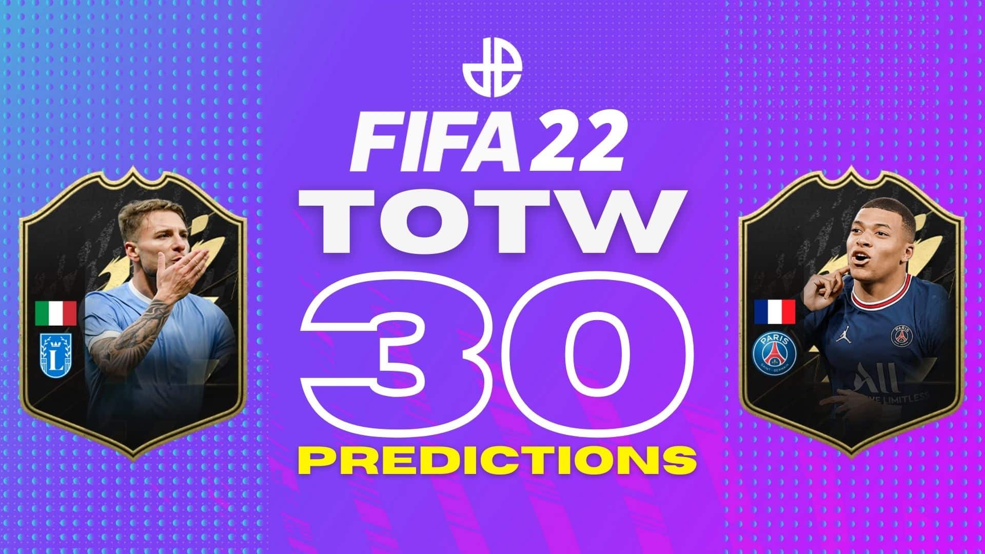 FIFA 22 TOTW 30 cards and predictions