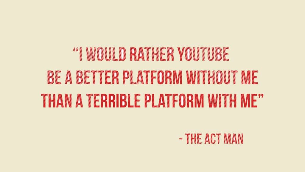 the act man quote use