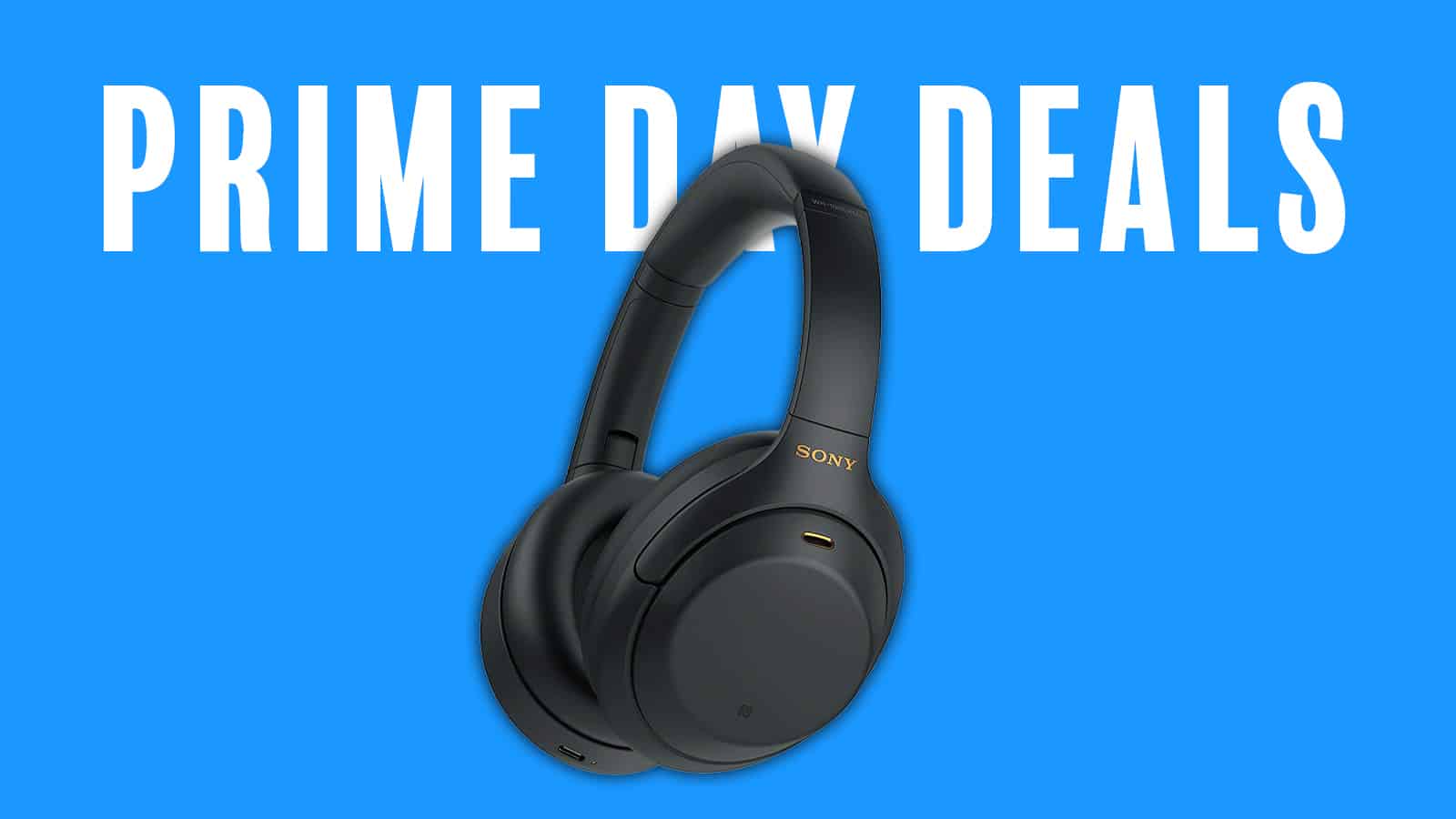 Sony WH-1000XM4 headphones blue background with Prime Day Deals text