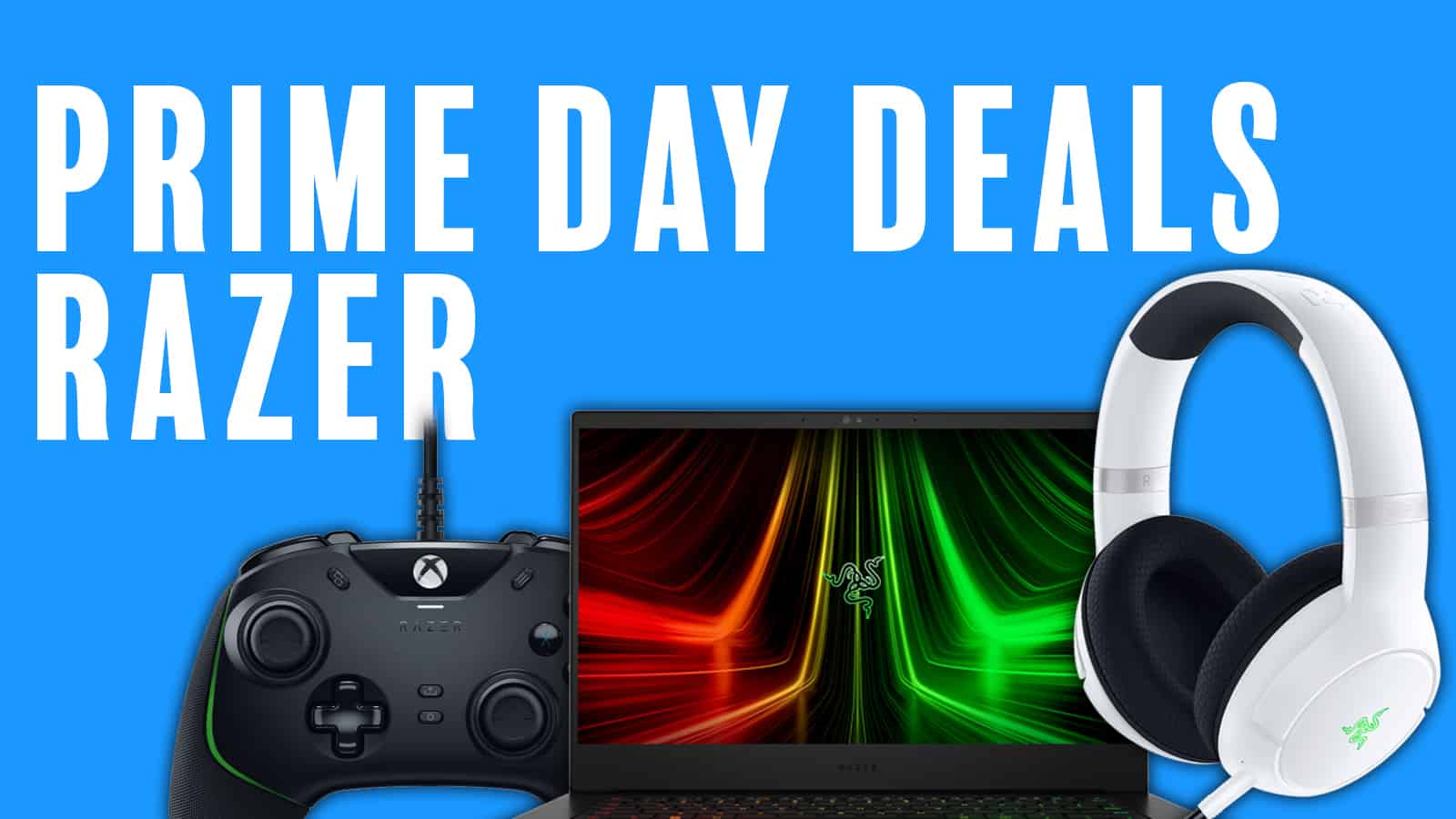 Razer Prime Day Deals 2022, blue background with controller, laptop and headset
