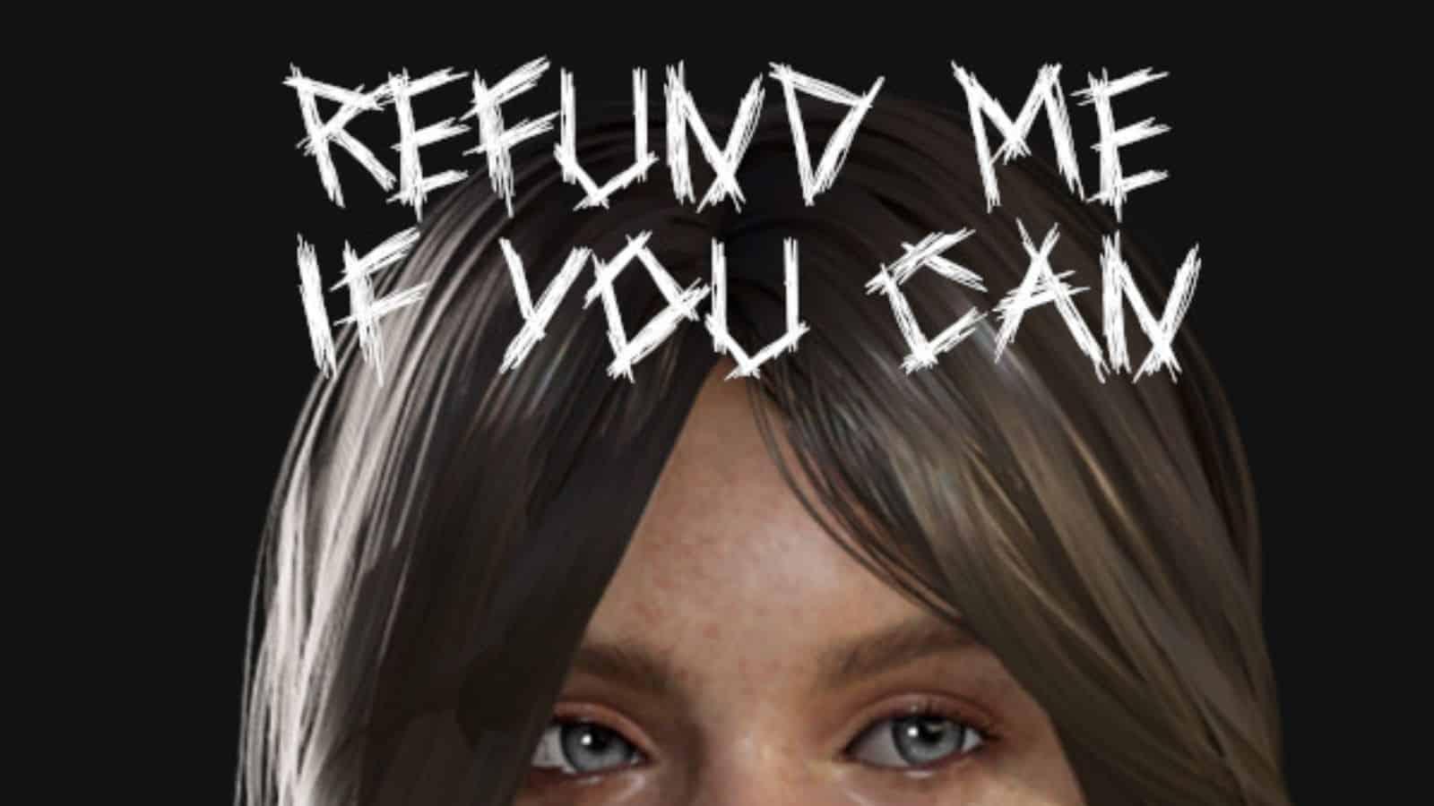 The refund me if you can writing over Sarahs face