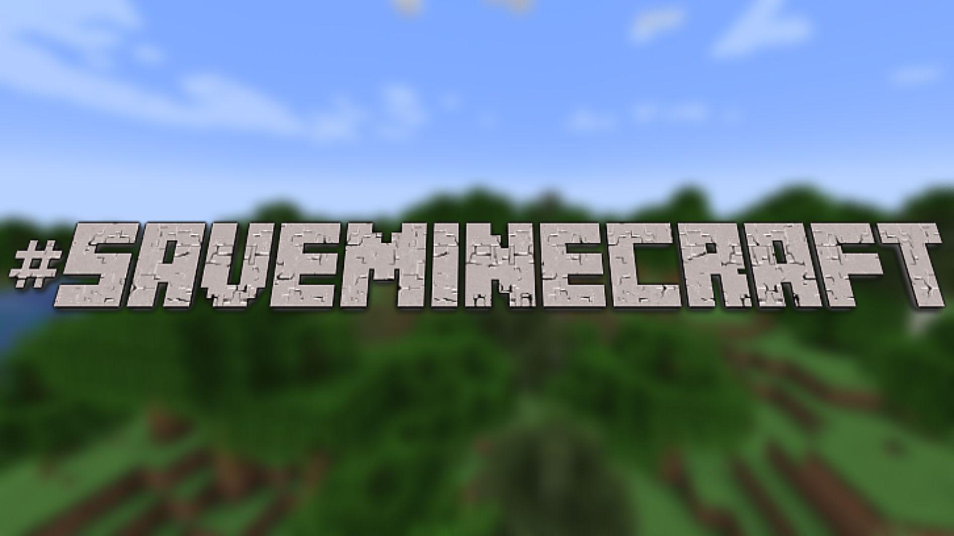#SaveMinecraft over a Minecraft background