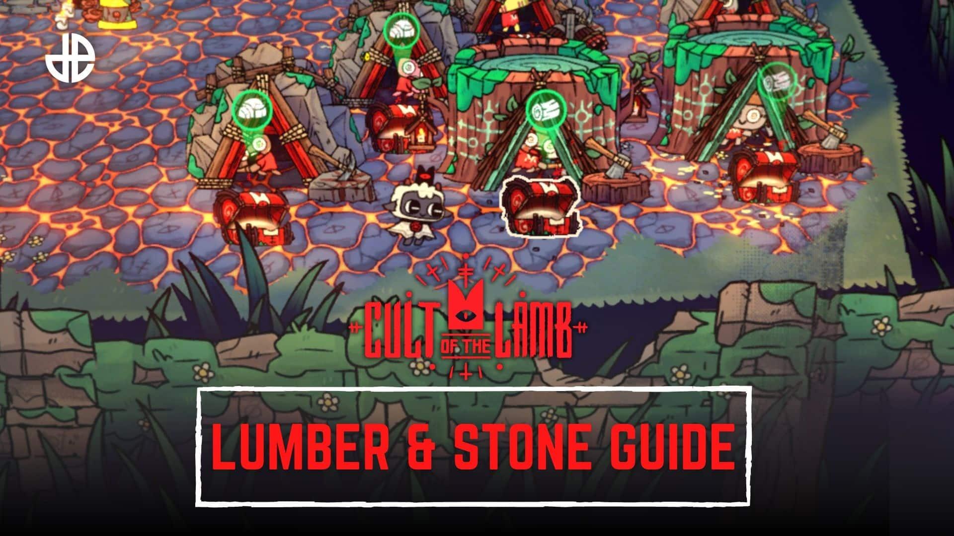 Cult of the Lamb Lumber and Stone guide