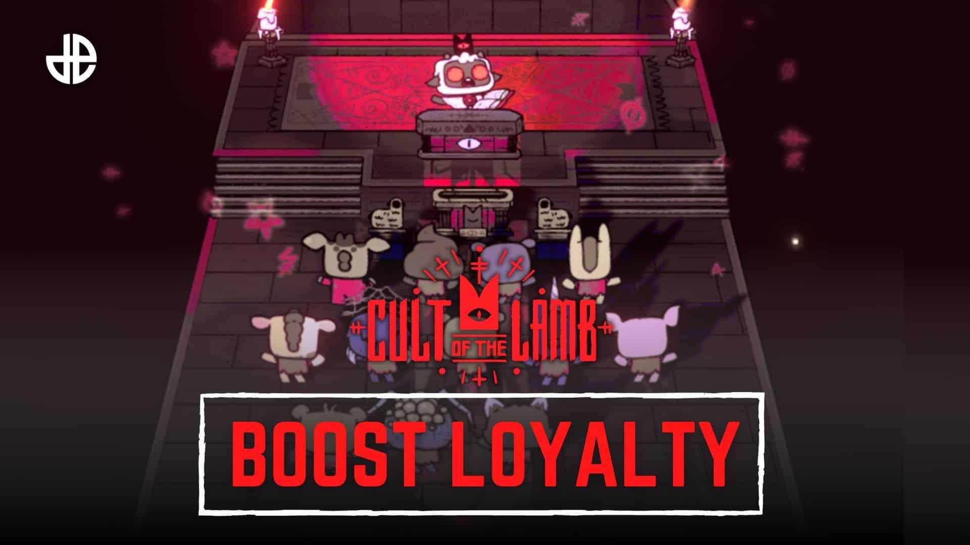 Boost follower loyalty in Cult of the Lamb