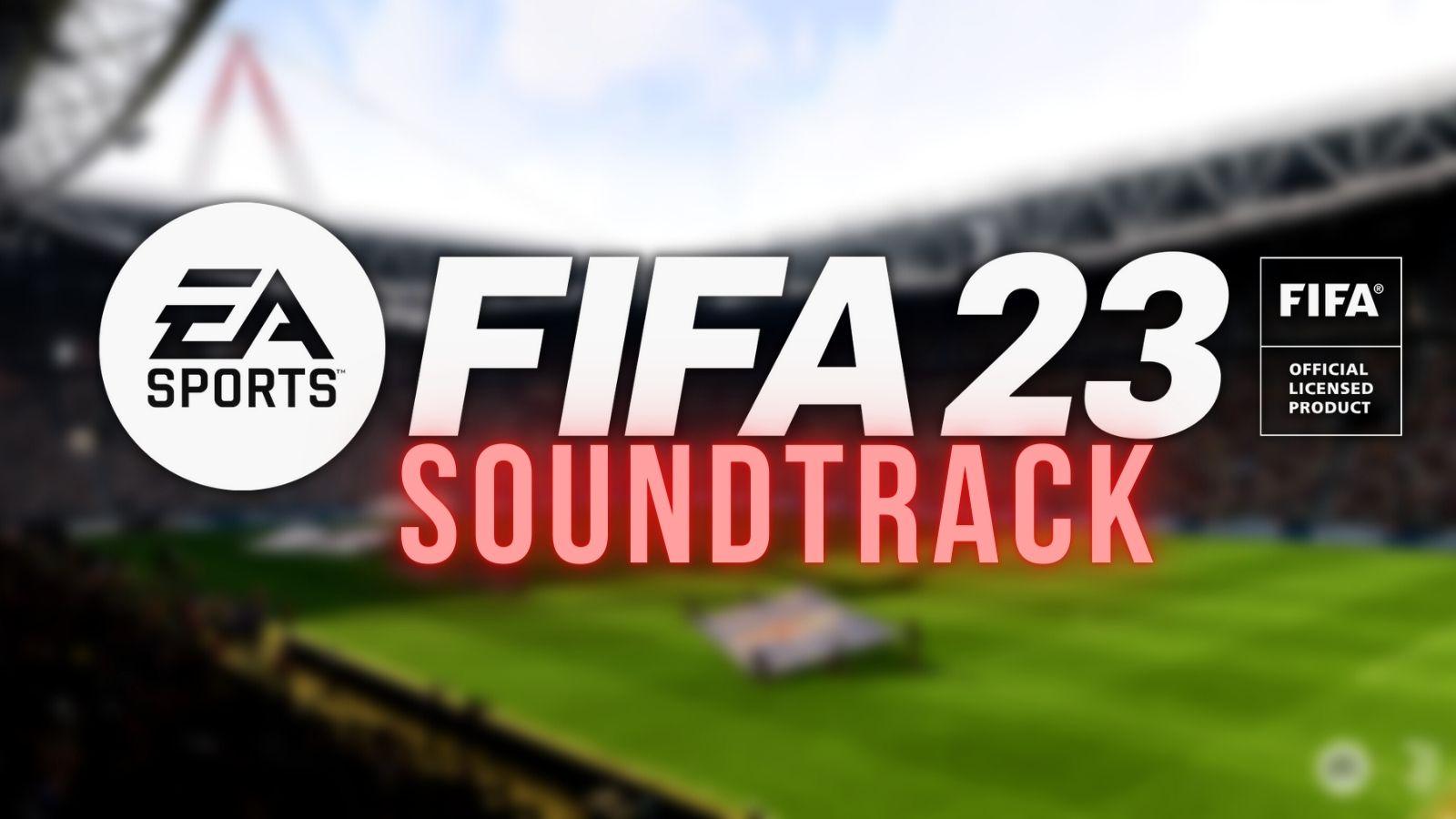 FIFA 23 soundtrack
