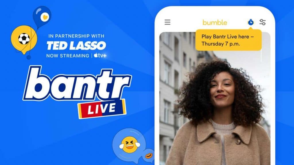 Bantr and Bumble's Ted Lasso partnership