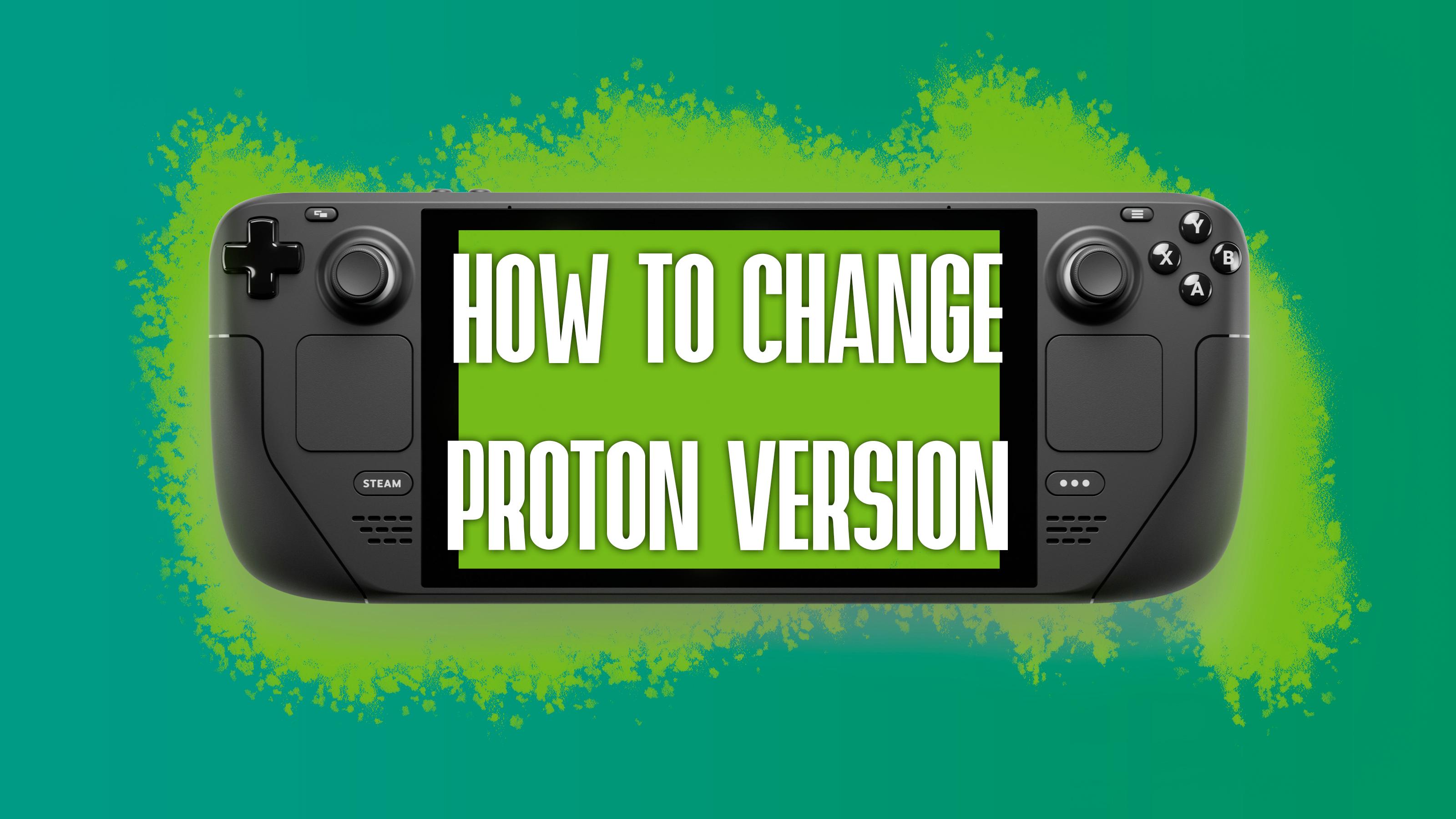how to change proton version