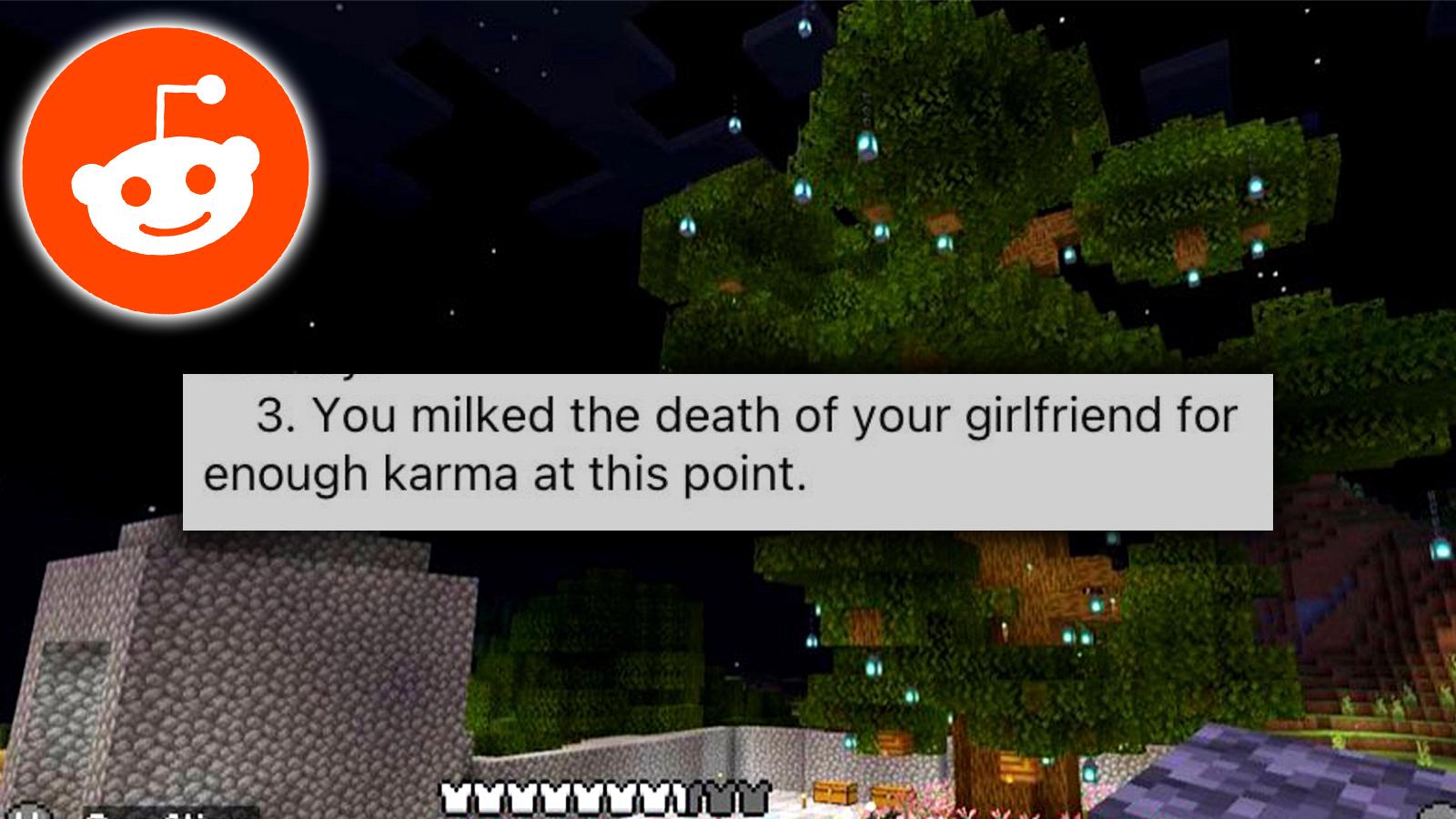Minecraft reddit mod under fire for telling user he mliked girlfriends death for karma
