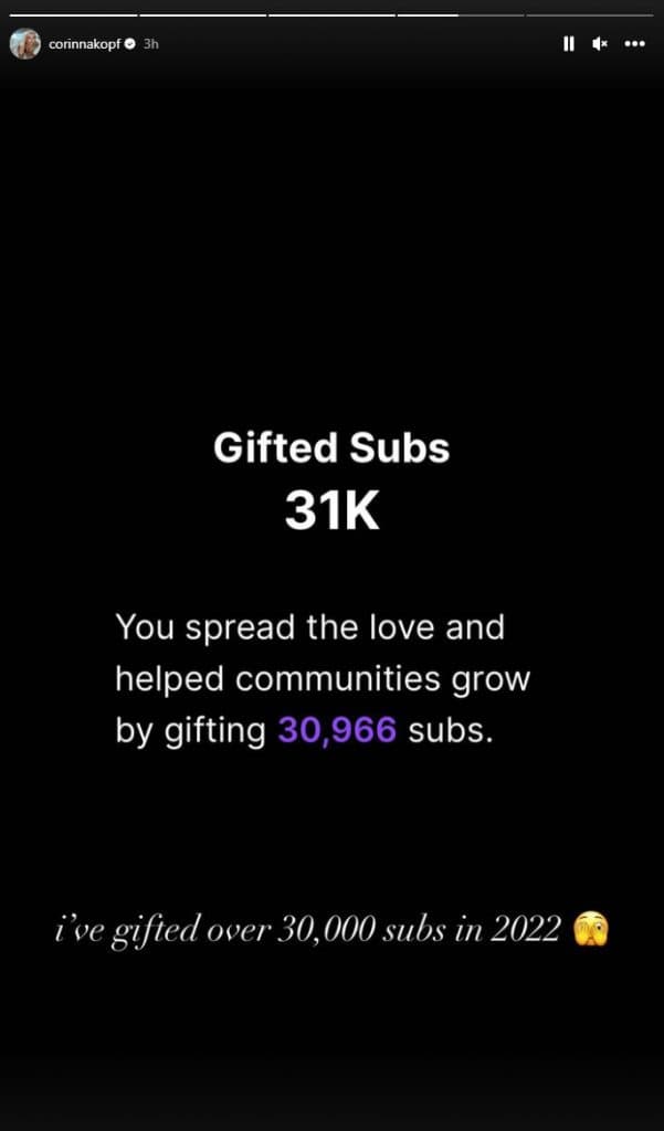 Corinna Kopf Instagram Story showing she gifted over 30k subs
