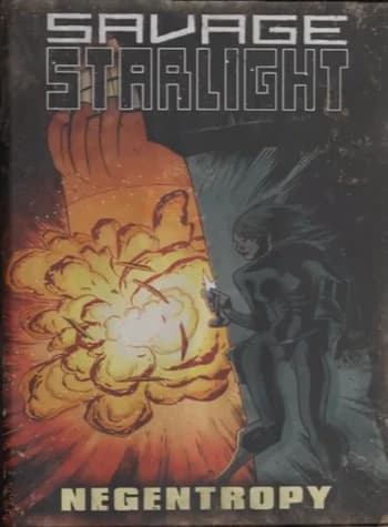 The Negentropy issue of Savage Starlight
