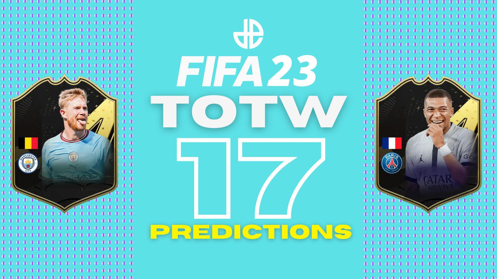 FIFA 23 Team of the Week 17 card predictions with Kevin De Bruyne and Kylian Mbappe in TOTW 17