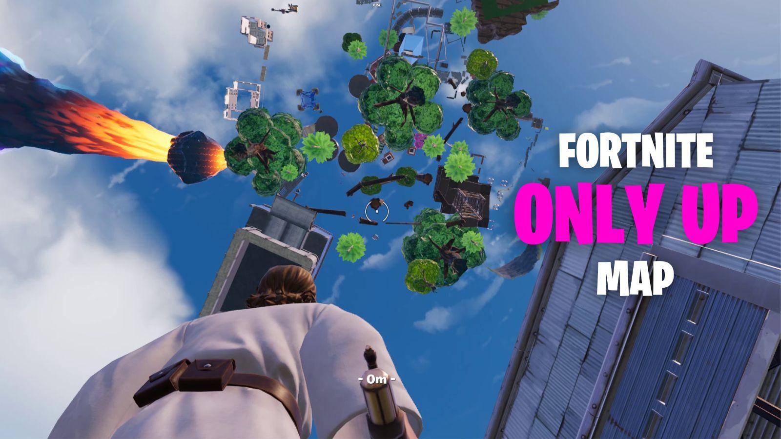 Fortnite Only Up map