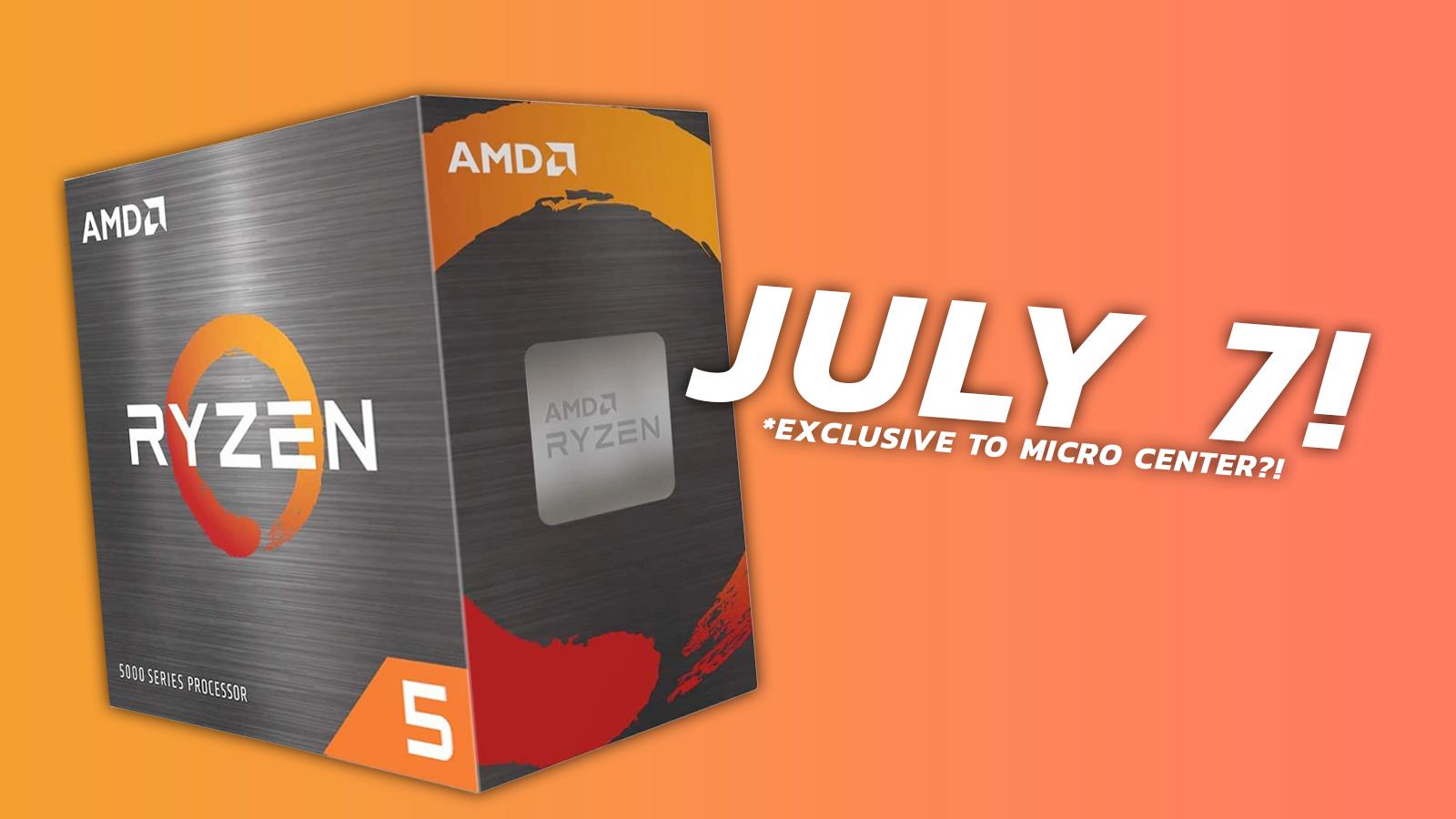 AMD 5600X3D with the date july 7 and a tiny font with an asterisk saying exclusive to micro center?!