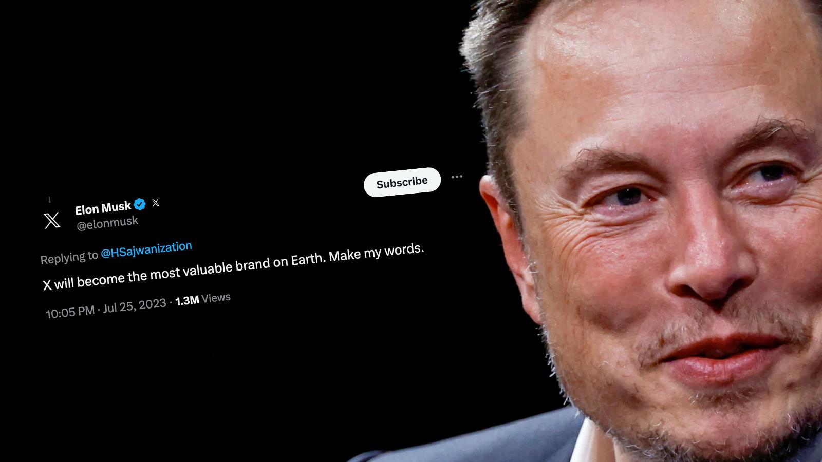Elon Musk with his new tweet, saying "X will become the most valuable brand on Earth. Make my words."