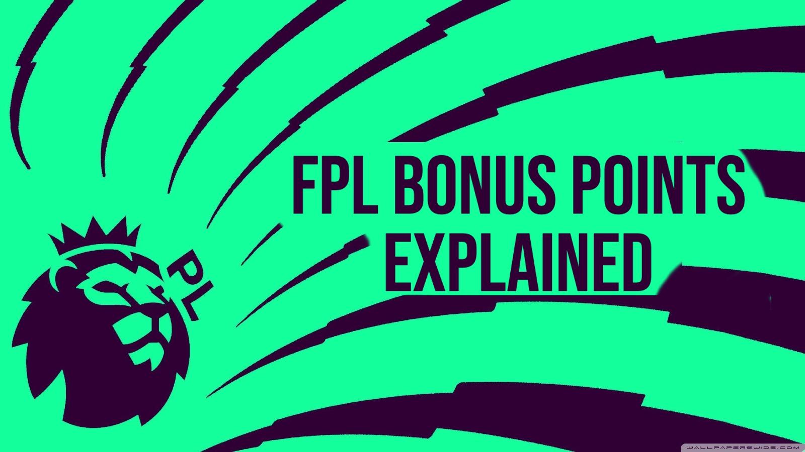 fpl bonus points explained