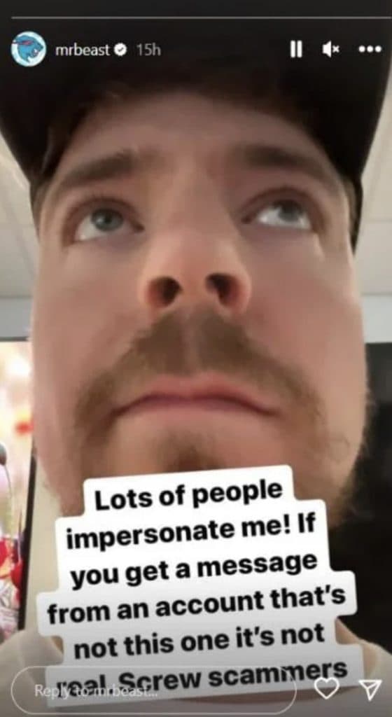 Screenshot of MrBeast on Instagram story warning fans about scammers.