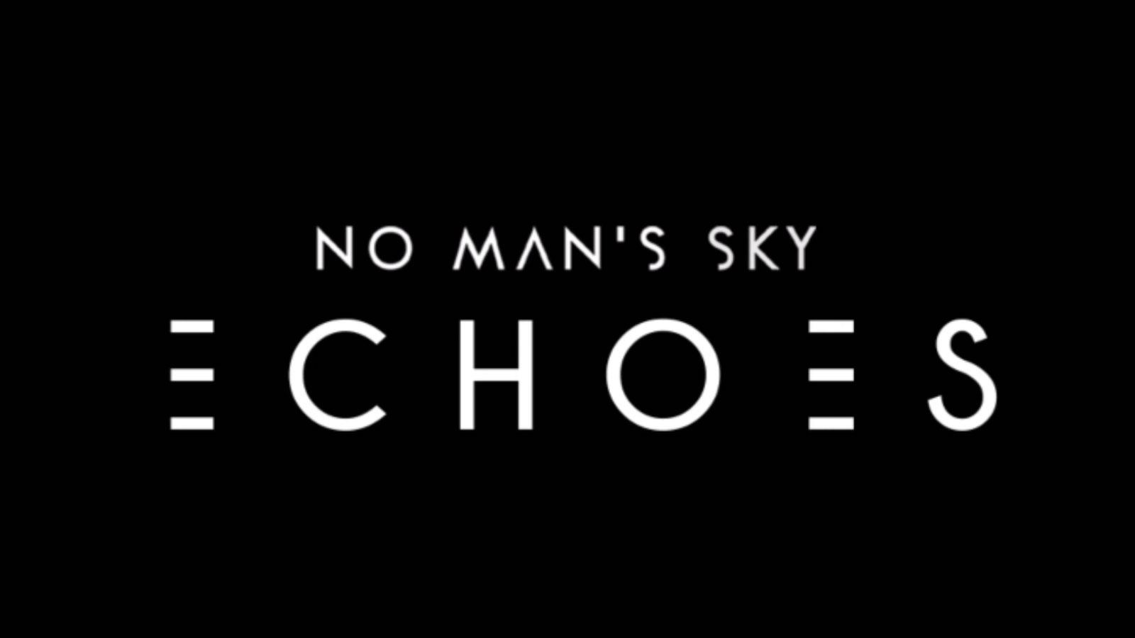 No Man's Sky Echoes