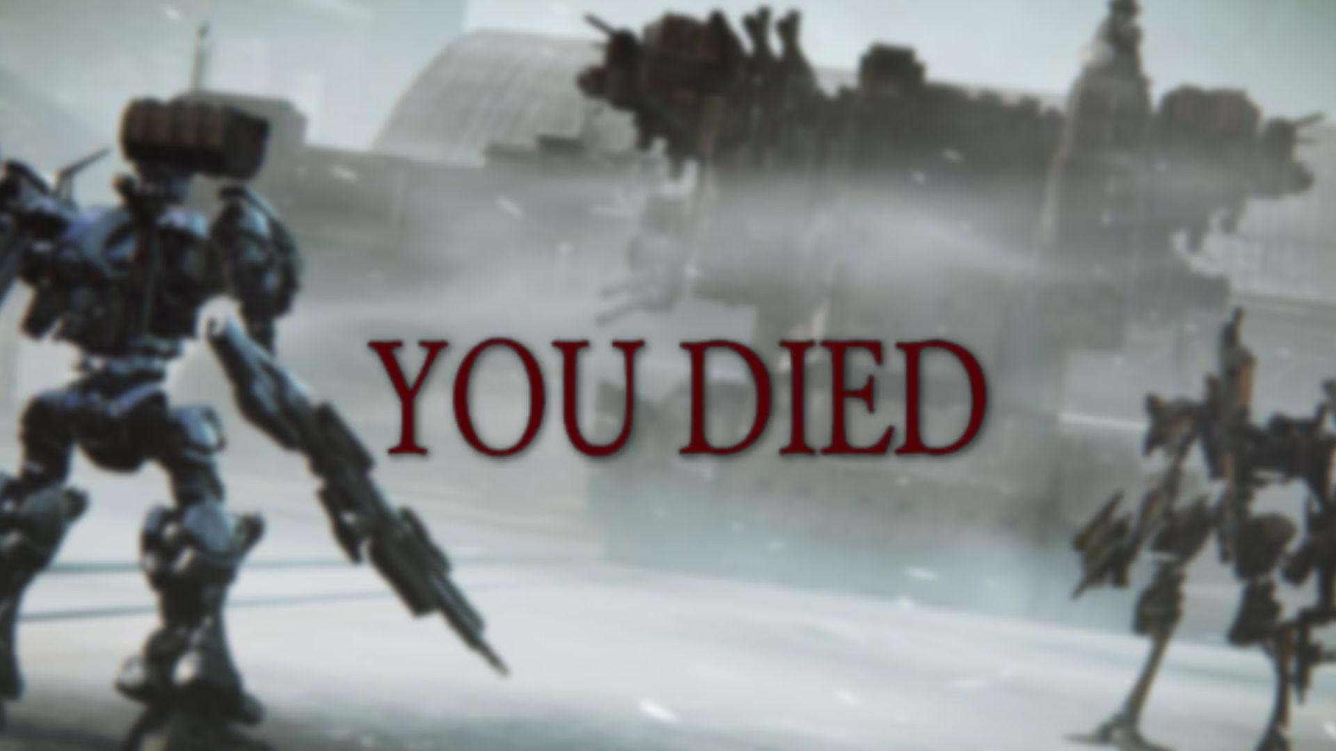 armored core 6 and you died souls message