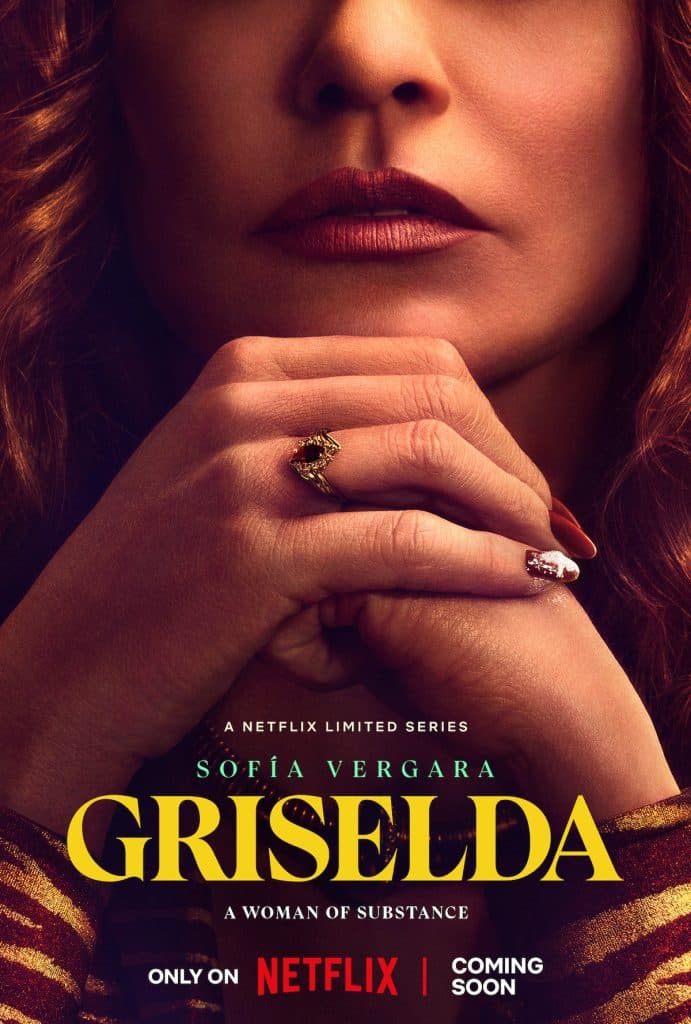 Sophia Vergara on the poster for Griselda.