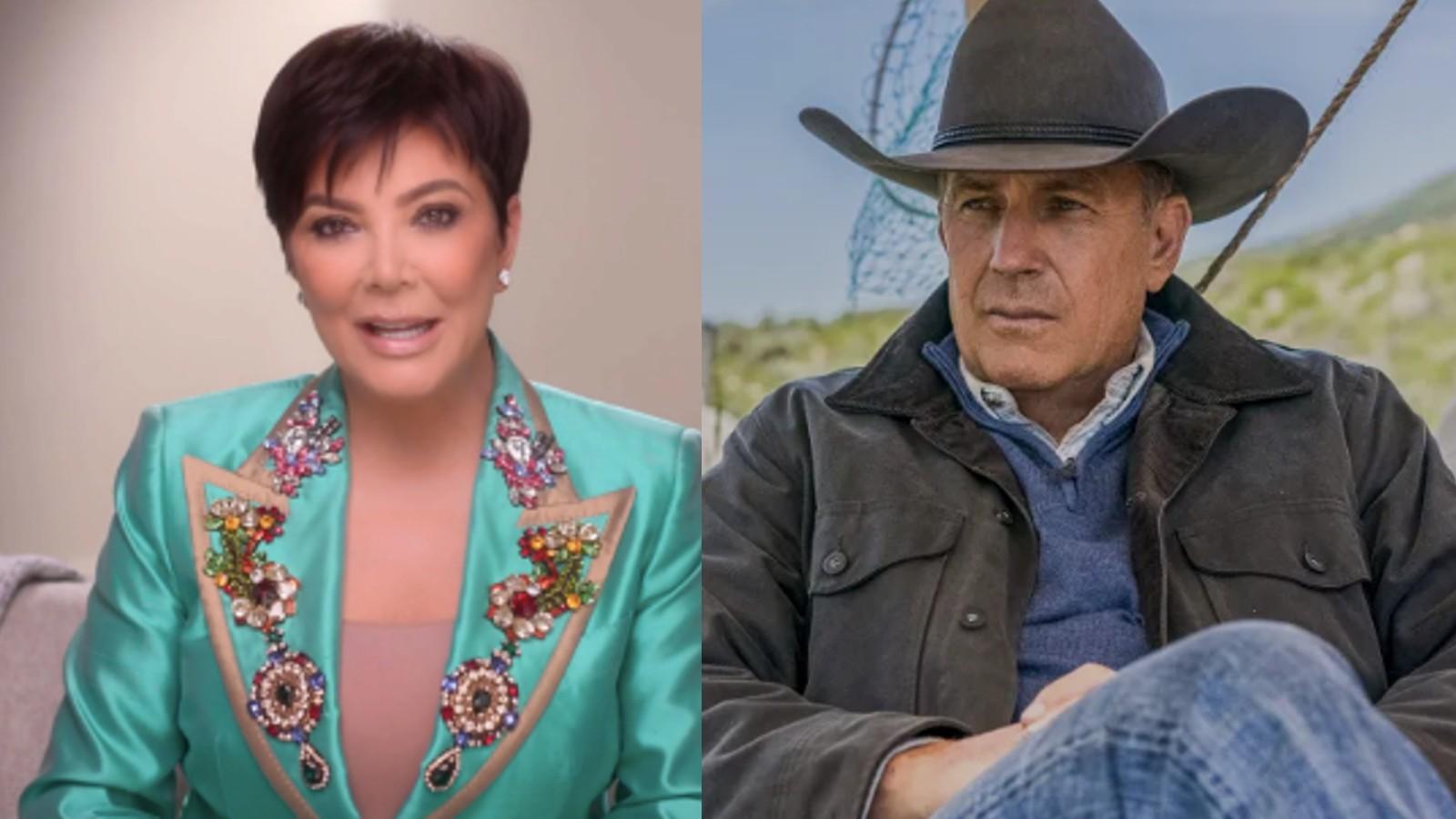 Kris Jenner in The Kardashians and Kevin Costner as John Dutton III in Yellowstone