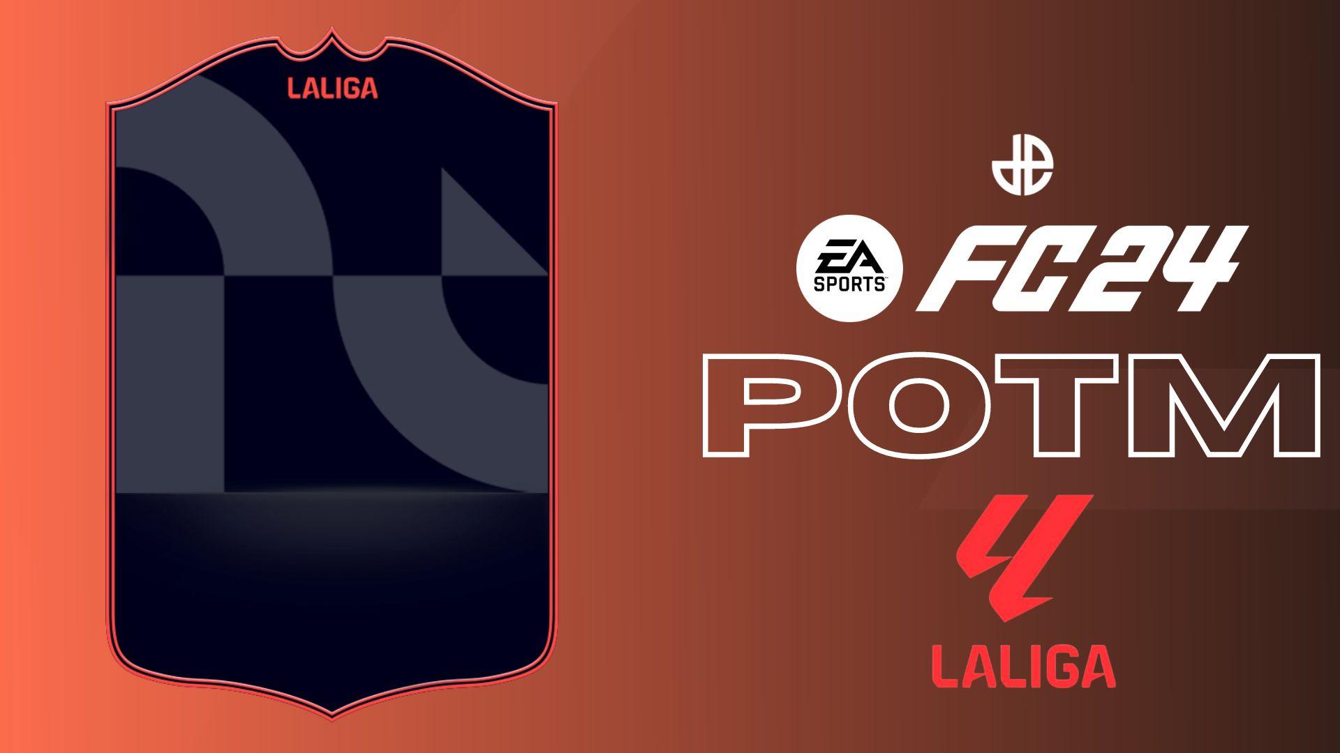EA SPORTS FC LALIGA POTM card and text with league logo