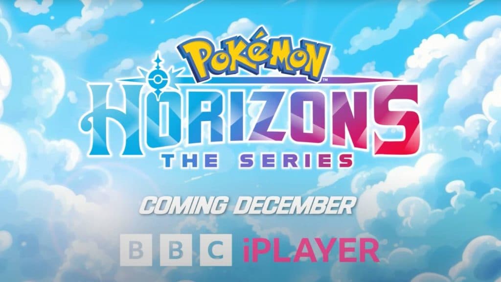 Text reads "Pokemon Horizons: The Series. Coming December. BBC iPlayer." The text is bright and colourful, appearing against a background of a blue cloudy sky