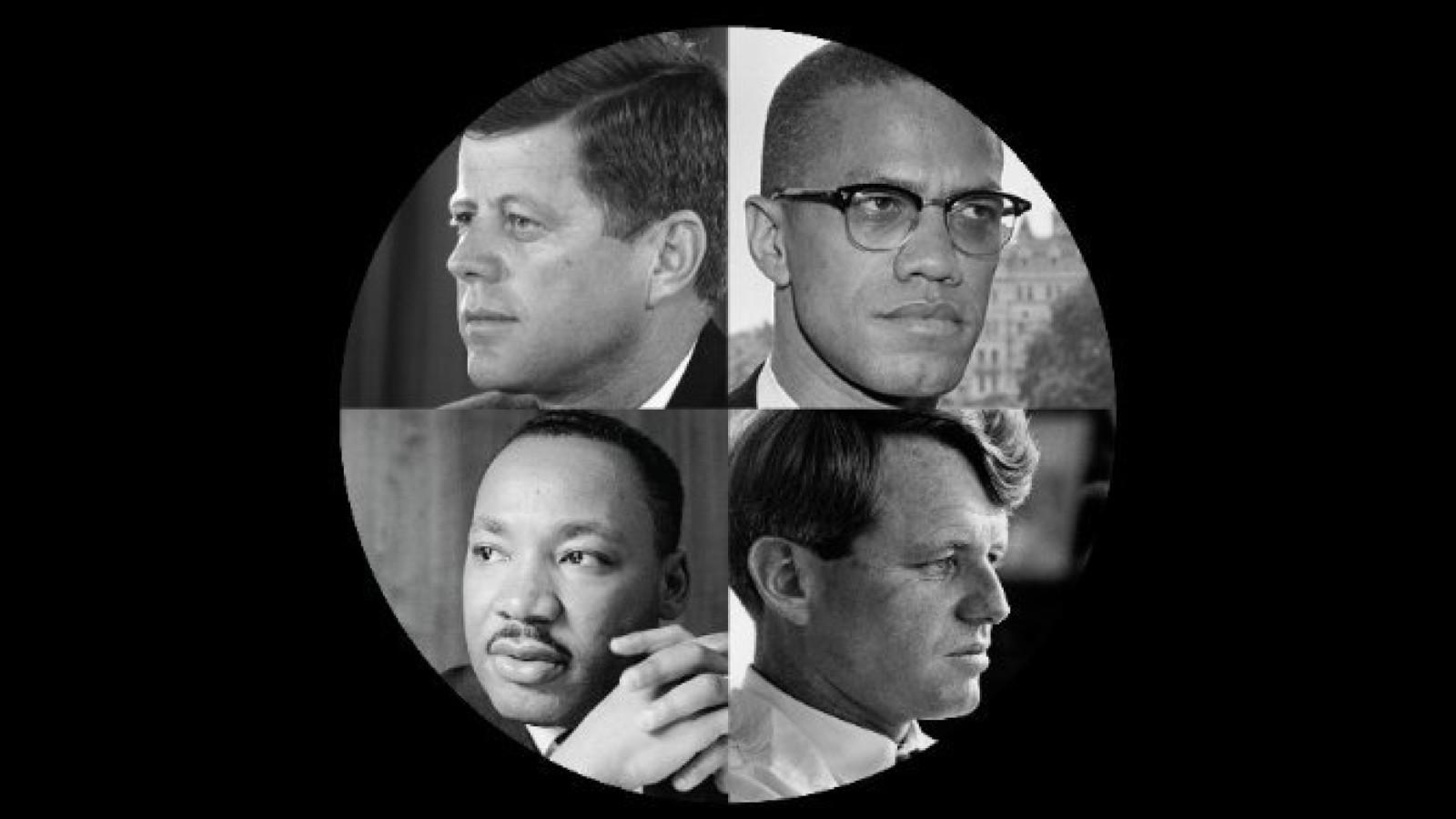 Images of President John F Kennedy, Malcolm X, Martin Luther King, Jr, and Senator Robert Kennedy