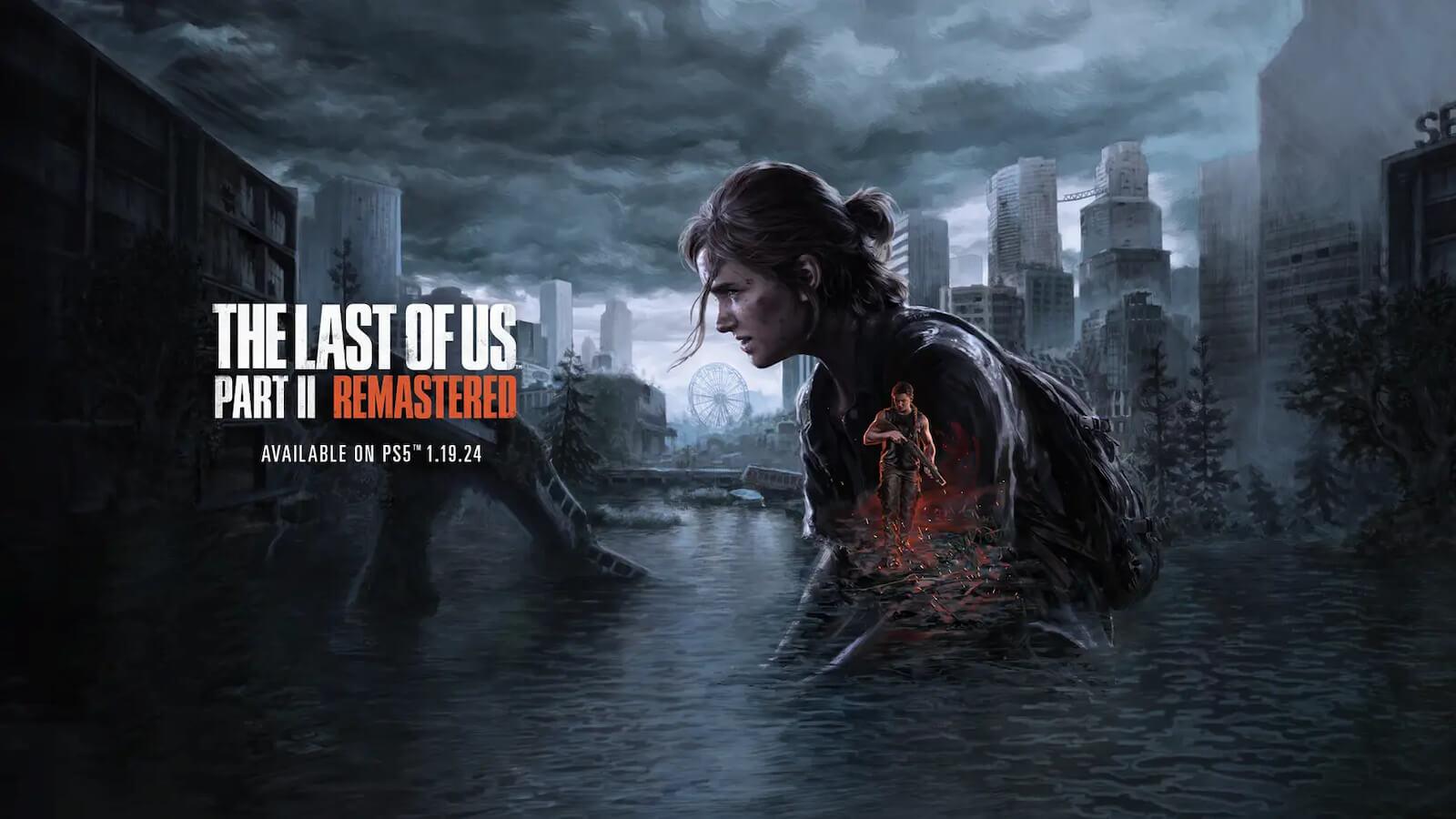 The Last of Us Part II Remastered has gamers reflecting on original's "release date"