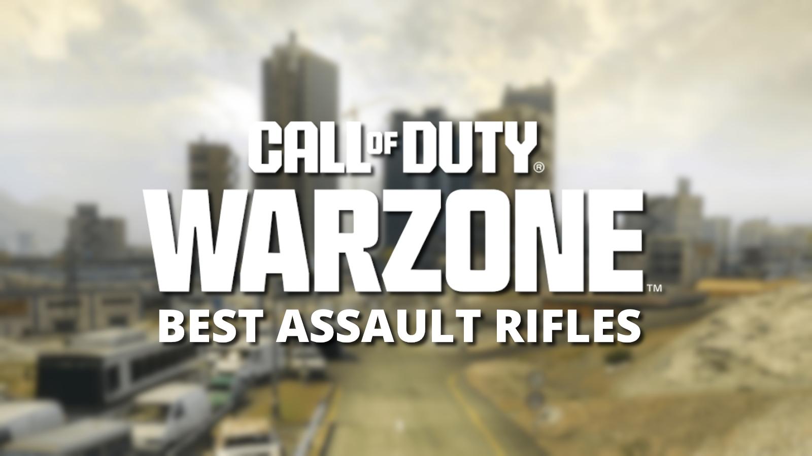 The best assault rifle loadouts to use in Call of Duty: Warzone.