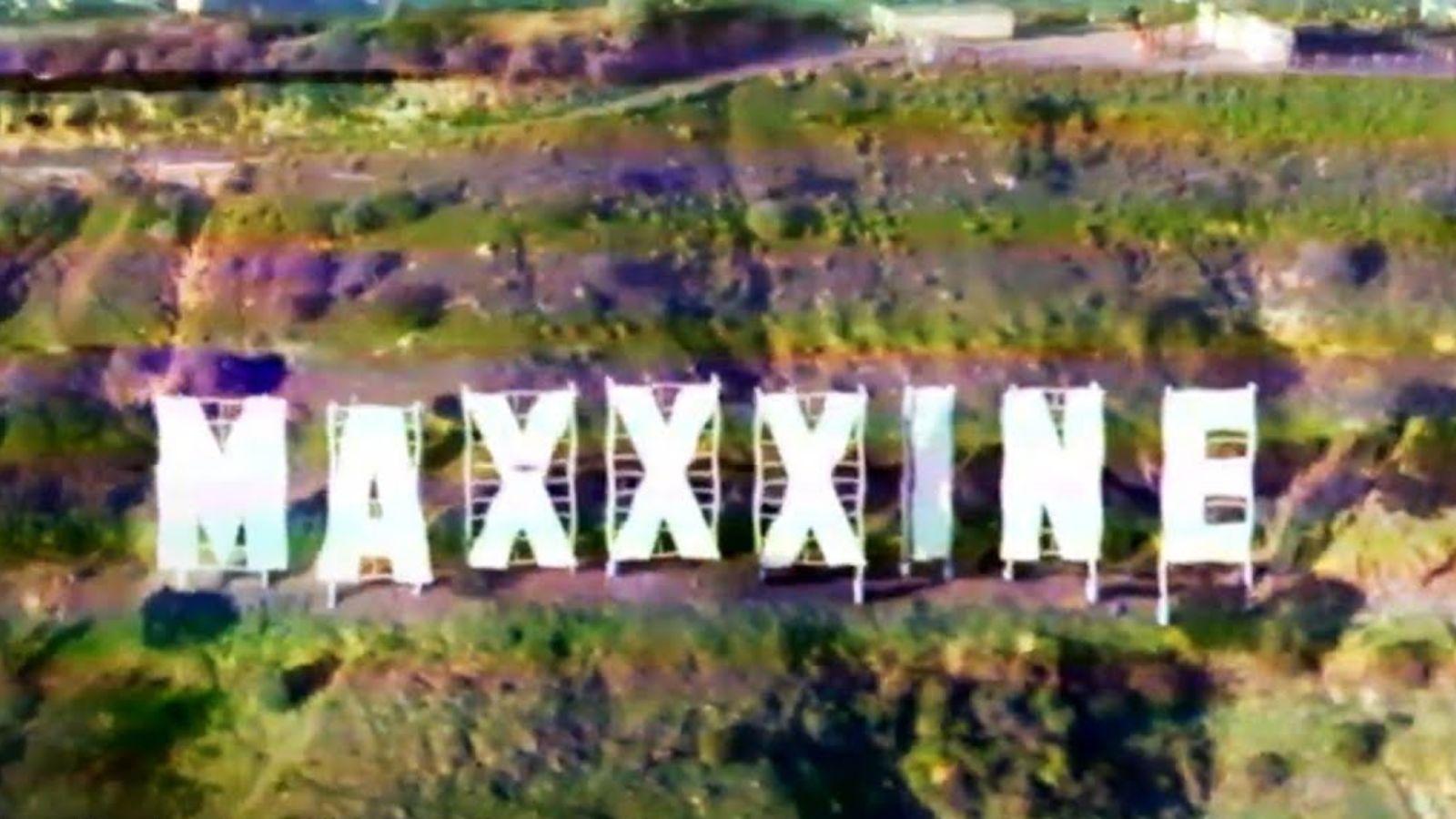 The Hollywood sign replaced with 'MAXXXINE'.