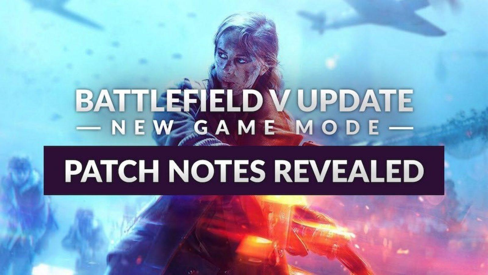 Battlefield 5 Update Fixes Bugs, Improves Stability; See The Patch Notes -  GameSpot