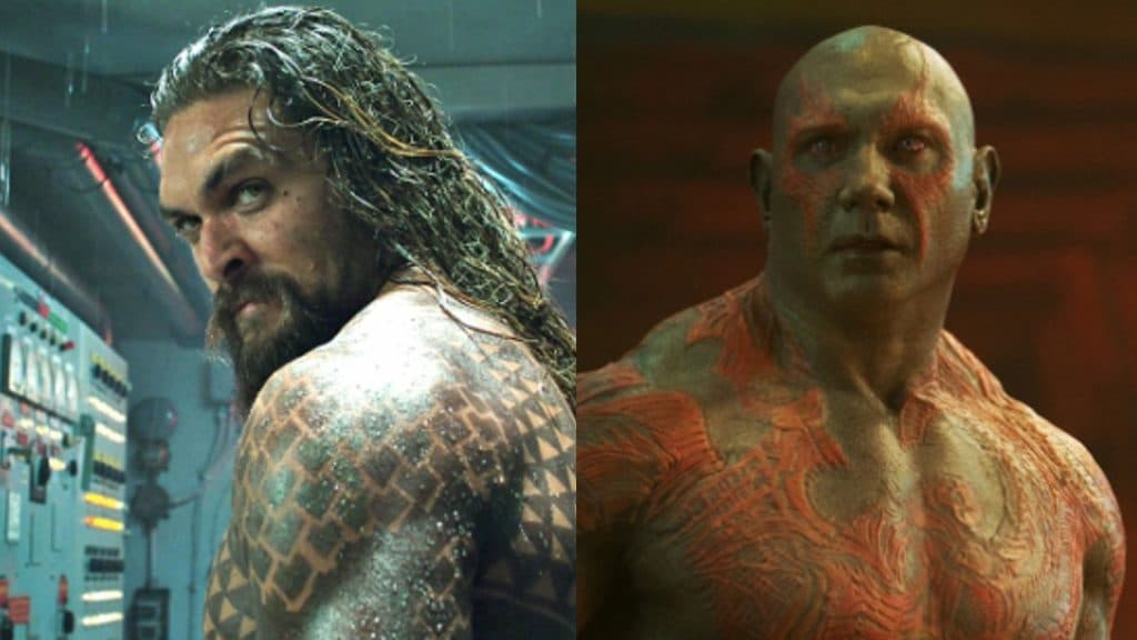 Jason Mamoa in Aquaman and Dave Bautista in Guardians of the Galaxy