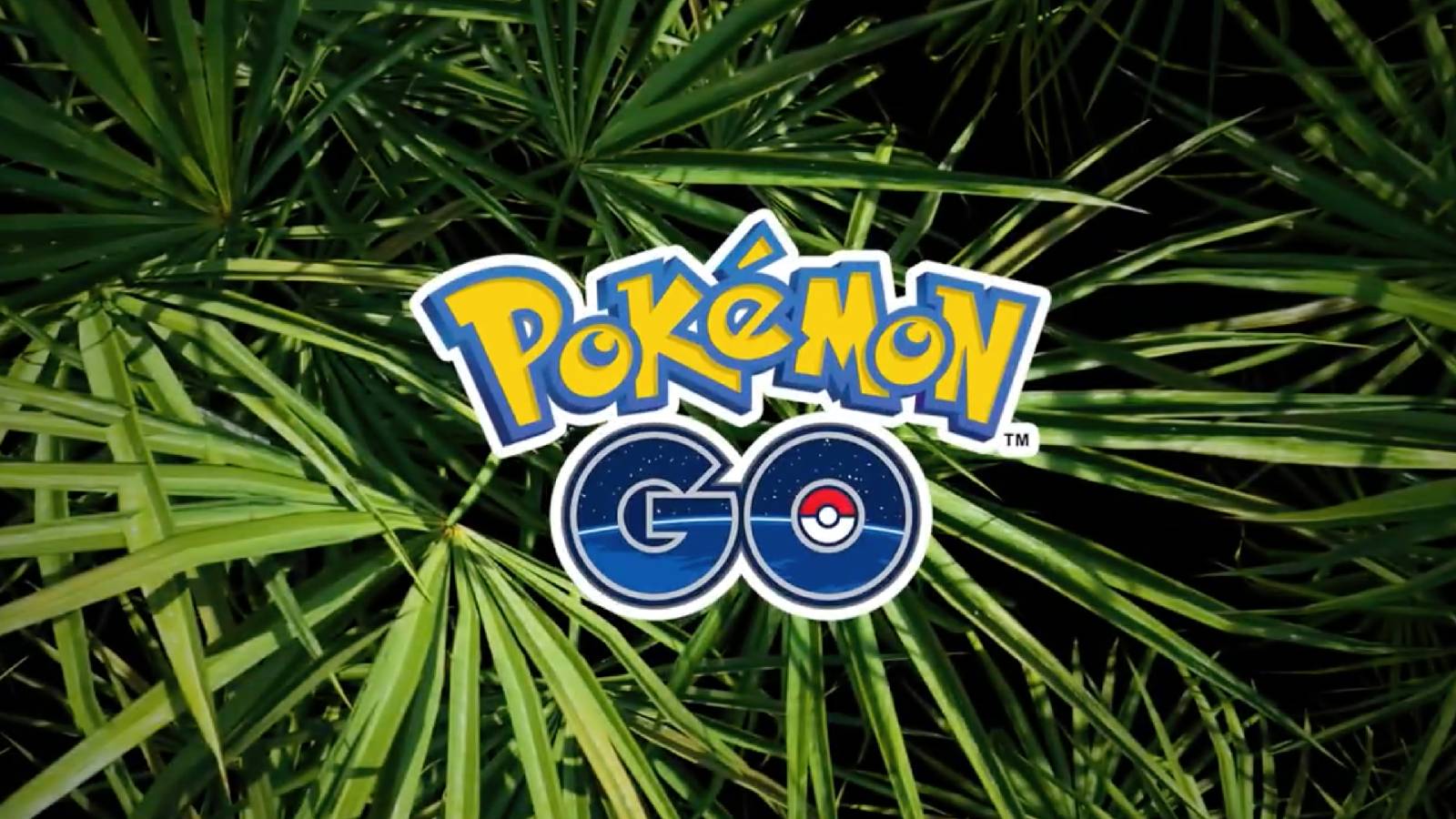 Text that reads Pokemon Go appears in front of jungle leaves