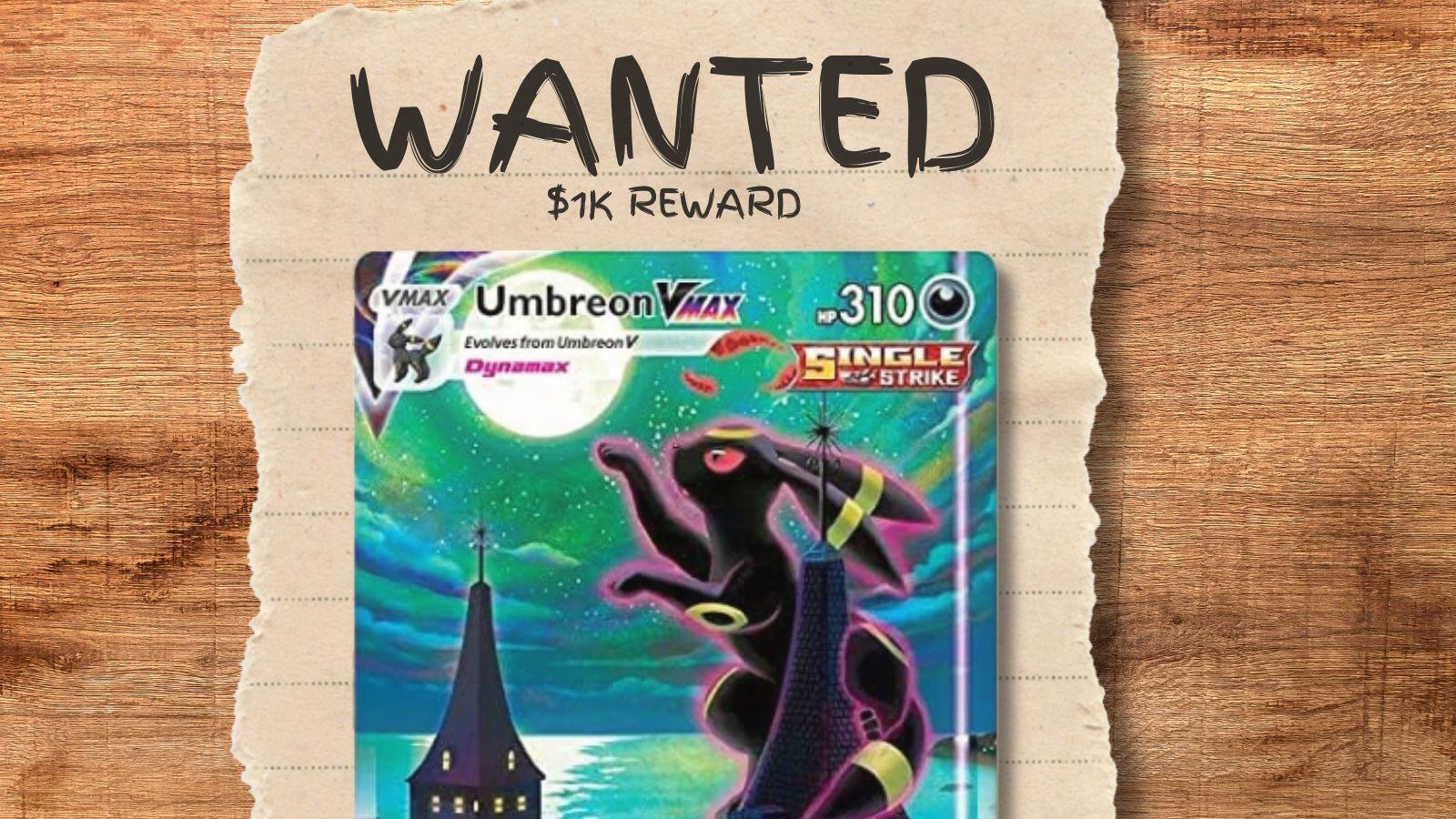 "Wanted $1K reward" for Moonbreon Pokemon card.